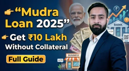 Pradhan Mantri Mudra Loan 2025 thumbnail showing ₹10 lakh collateral-free business loan with Narendra Modi and financial growth background