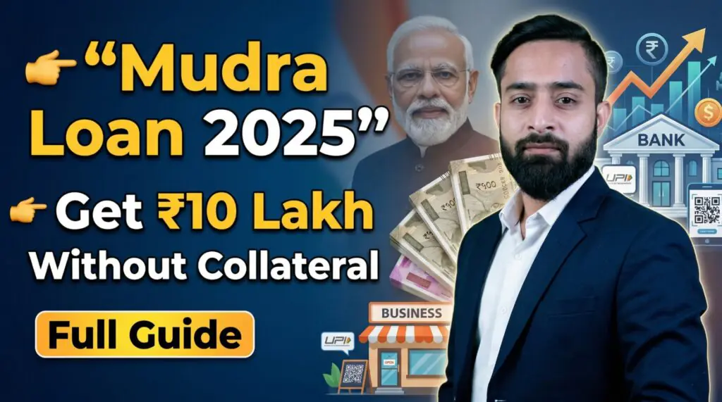 Pradhan Mantri Mudra Loan 2025 thumbnail showing ₹10 lakh collateral-free business loan with Narendra Modi and financial growth background