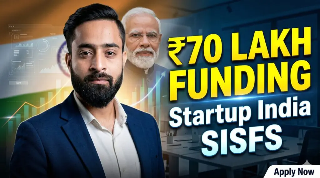 Startup India Seed Fund Scheme SISFS ₹70 lakh funding thumbnail with entrepreneur and Narendra Modi background