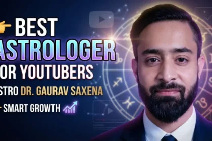 Astro Dr. Gaurav Saxena Best Astrologer for YouTubers in India