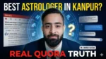 Best astrologer in Kanpur Quora Dr Gaurav Saxena with zodiac background and real discussion concept thumbnail