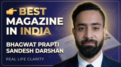 Best magazine in India Bhagwat Prapti Sandesh Darshan with editorial, astrology and knowledge background for real life clarity