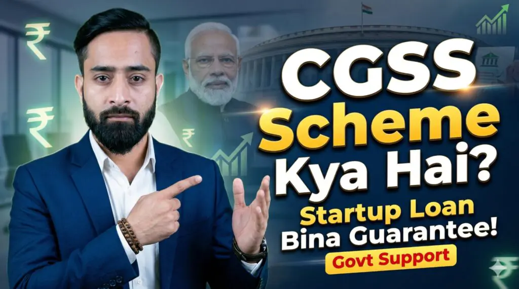 Credit Guarantee Scheme for Startups CGSS kya hai thumbnail with businessman pointing, Narendra Modi background, startup loan bina guarantee govt support concept