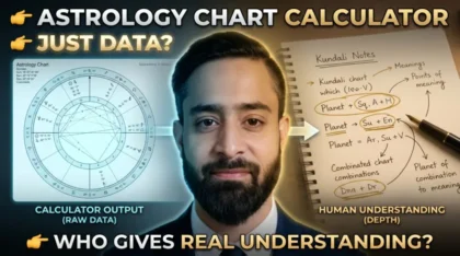 Astrology chart calculator vs human interpretation showing raw birth chart data and kundali analysis for deeper astrology understanding