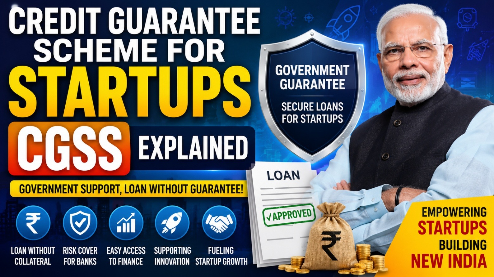 Credit Guarantee Scheme for Startups CGSS क्या है